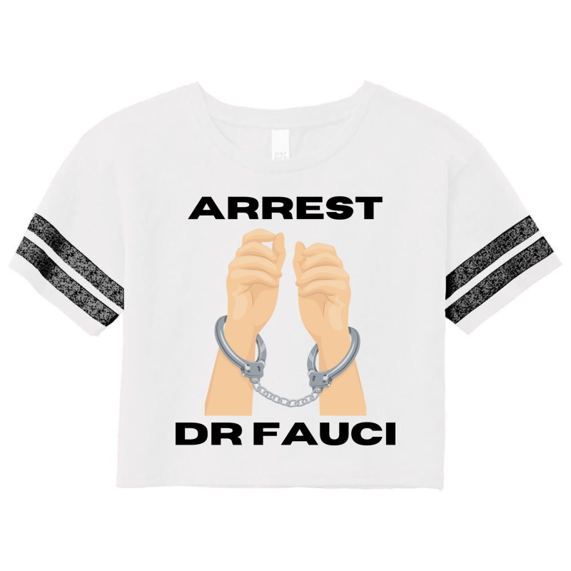 Arrest Dr Fauci Anti Fauci Patriot Scorecard Crop Tee by NICHOLASGIBSONN | Artistshot