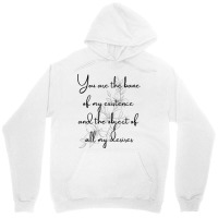 You Are The Bane Of My Existence And The Object Of All My Desires Unisex Hoodie | Artistshot