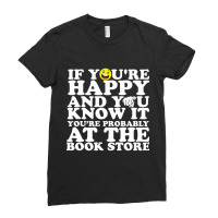 If Youre Happy And You Know It Youre Probably At T Ladies Fitted T-shirt | Artistshot