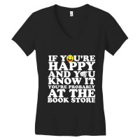 If Youre Happy And You Know It Youre Probably At T Women's V-neck T-shirt | Artistshot