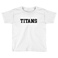 Fun Titans Fan Design Toddler T-shirt | Artistshot