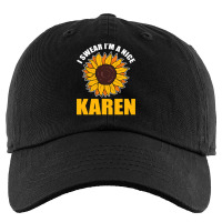 Sunflower Design I Swear Im A Nice Karen For Women Funny Kids Cap | Artistshot