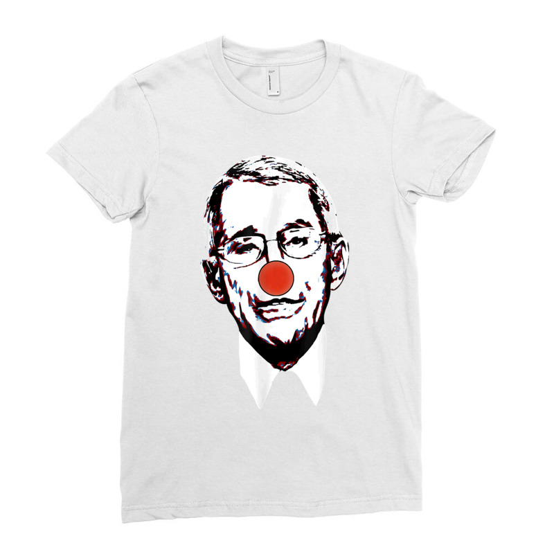 Fauci The Clown Dr.fauci Clown Dr.anthony Ladies Fitted T-Shirt by NICHOLASGIBSONN | Artistshot