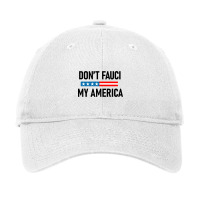 Don&x27;t Fauci My America Adjustable Cap | Artistshot