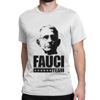 Dr Anthony Fauci Costume Classic T-shirt | Artistshot