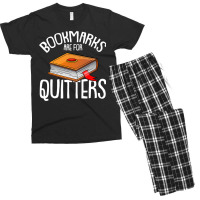 Bookmarks Are For Quitters Reading Books Bookaholic Bookworm Men's T-shirt Pajama Set | Artistshot