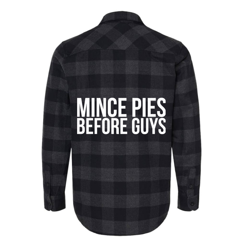 Mince Pies Before Guys Flannel Shirt by lykhongduong9enev3 | Artistshot