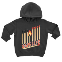 Save Life Toddler Hoodie | Artistshot