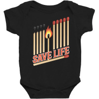 Save Life Baby Bodysuit | Artistshot