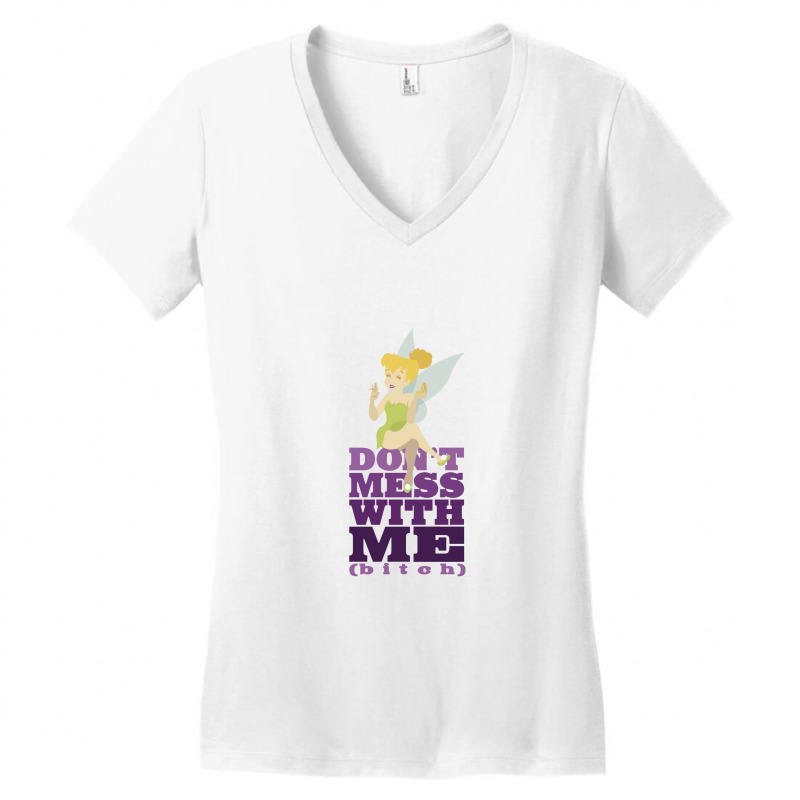 Don't Mess With The Fairies   Tinkerbell Women's V-Neck T-Shirt by curutputihgot | Artistshot