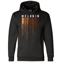 Drippin Melanin  For Women Pride - Black History Gift _010 Champion Hoodie | Artistshot