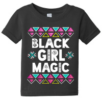 Black Girl Magic  Afro Black History Month  Girls Baby Tee | Artistshot