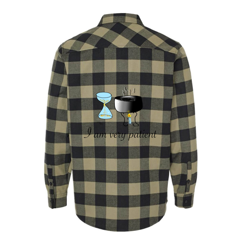 I Am Very Patient Flannel Shirt | Artistshot