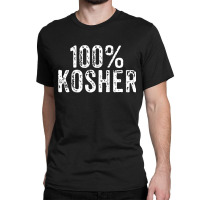 Funny 100 Kosher Chanukah Gift Classic T-shirt | Artistshot