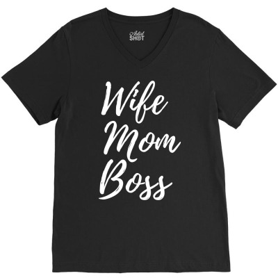 Wife Mom Boss Lady Sweatshirt V-neck Tee Designed By Jinxpenta