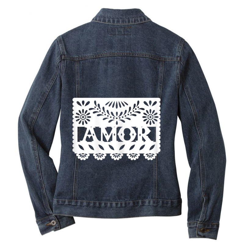 Womens Amor Latinx Latina Proud Gift For Mexican Girlfriend Ladies Denim Jacket by BRANDONARKER | Artistshot