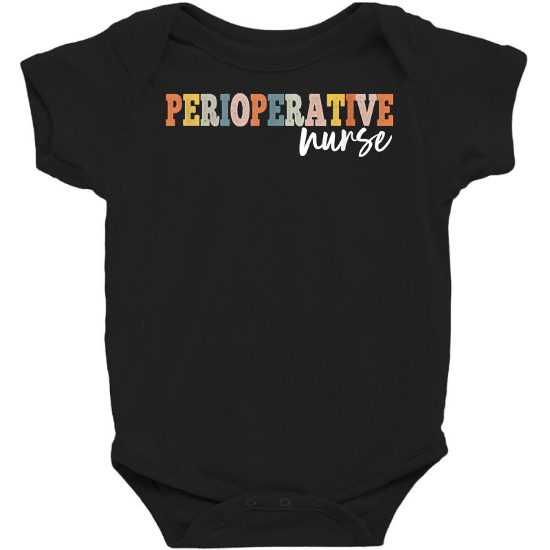 Perioperative Nurse Registered Nurse Rn Lpn T Shirt Baby Bodysuit | Artistshot