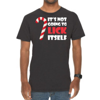 Funny Christmas Candy Cane It's Not Going To Lick Itself Premium T Shi Vintage T-shirt | Artistshot