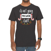 Funny Its Not Going To Lick Itself, Christmas Candy Design Vintage T-shirt | Artistshot