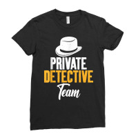 Private Detective Team Investigator Investigation Graphic T Shirt Ladies Fitted T-shirt | Artistshot