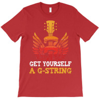 Guitar Players Musician Get Yourself A G String Guitarist Premium T Sh T-shirt | Artistshot