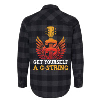 Guitar Players Musician Get Yourself A G String Guitarist Premium T Sh Flannel Shirt | Artistshot