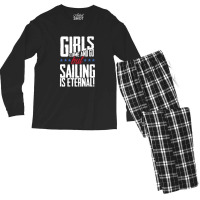 Girls Come And Go But Sailing Is Eternal Men's Long Sleeve Pajama Set | Artistshot