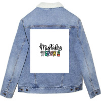 Mistakes Help Us Grow  Sleeveless Top Unisex Sherpa-lined Denim Jacket | Artistshot