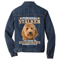 Goldendoodle Personal Stalker Funny Golden Doodle Mom Men Denim Jacket | Artistshot