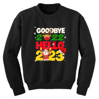 Goodbye 2022 Hello 2023 Cute Christmas Tee Youth Sweatshirt | Artistshot