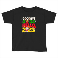 Goodbye 2022 Hello 2023 Cute Christmas Tee Toddler T-shirt | Artistshot