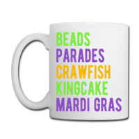 Beads, Parades, Crawfish, Kingcake, Mardi Gras Coffee Mug | Artistshot