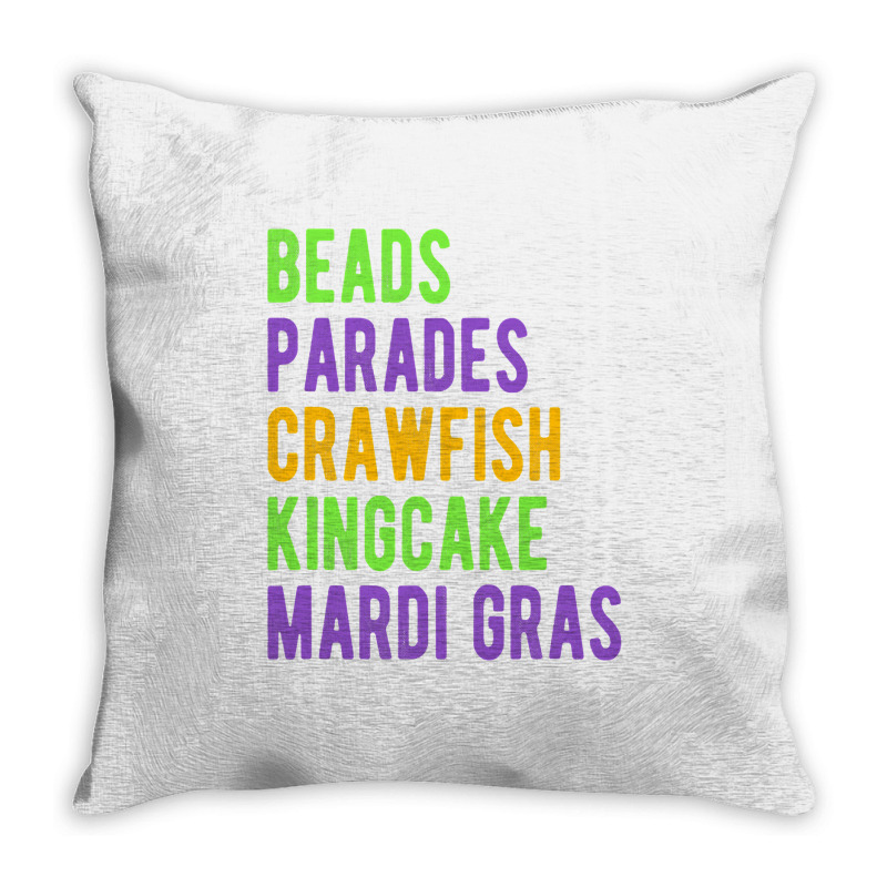 Beads, Parades, Crawfish, Kingcake, Mardi Gras Throw Pillow | Artistshot