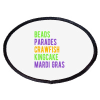 Beads, Parades, Crawfish, Kingcake, Mardi Gras Oval Patch | Artistshot