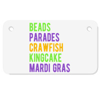 Beads, Parades, Crawfish, Kingcake, Mardi Gras Motorcycle License Plate | Artistshot