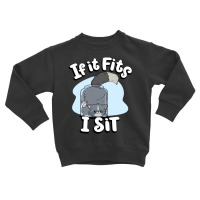 If It Fits I Sit Cute Canister Cat Fitness Animal Lover Toddler Sweatshirt | Artistshot