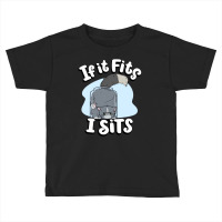 If It Fits I Sits Cute Canister Cat Fitness Animal Lover Toddler T-shirt | Artistshot