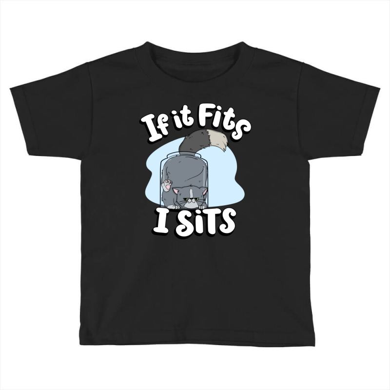 If It Fits I Sits Cute Canister Cat Fitness Animal Lover Toddler T-shirt | Artistshot