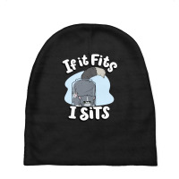 If It Fits I Sits Cute Canister Cat Fitness Animal Lover Baby Beanies | Artistshot