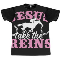 Esus Take The Reins Graphic T-shirt | Artistshot