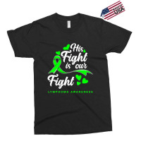 Hot Trend His Fight Is Our Fight Non-hodgkin Lymphoma Awareness Exclusive T-shirt | Artistshot