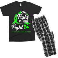 Hot Trend His Fight Is Our Fight Non-hodgkin Lymphoma Awareness Men's T-shirt Pajama Set | Artistshot