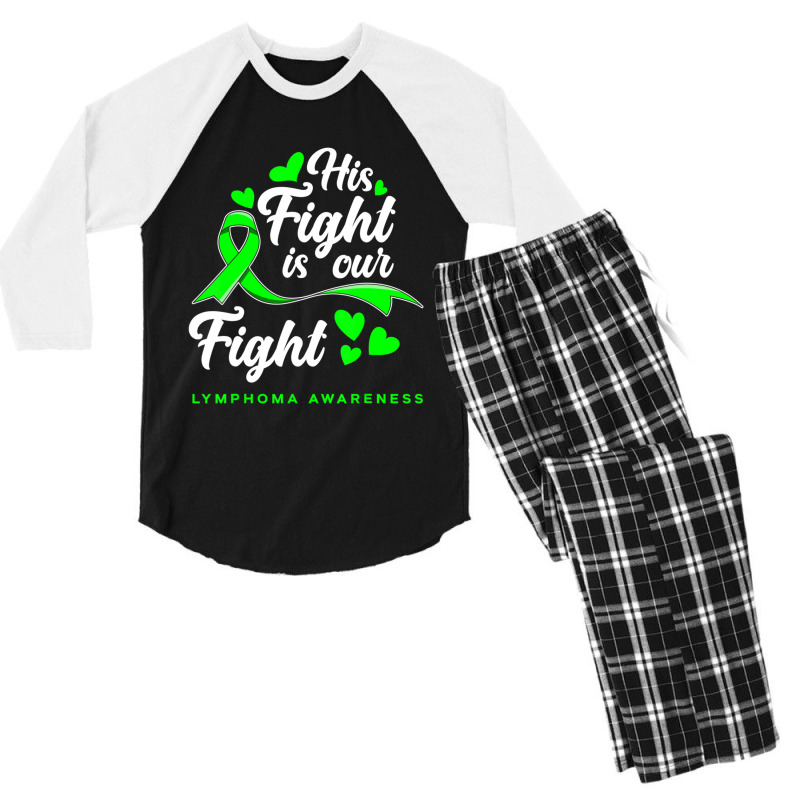 Hot Trend His Fight Is Our Fight Non-hodgkin Lymphoma Awareness Men's 3/4 Sleeve Pajama Set | Artistshot