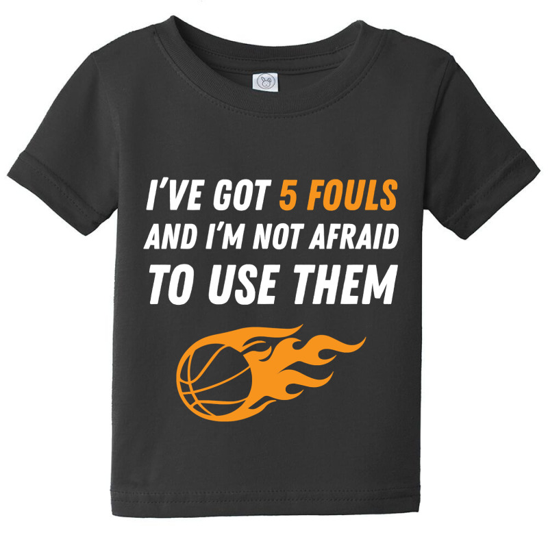 Funny Basketball  5 Fouls Baby Tee by ScottArtist | Artistshot