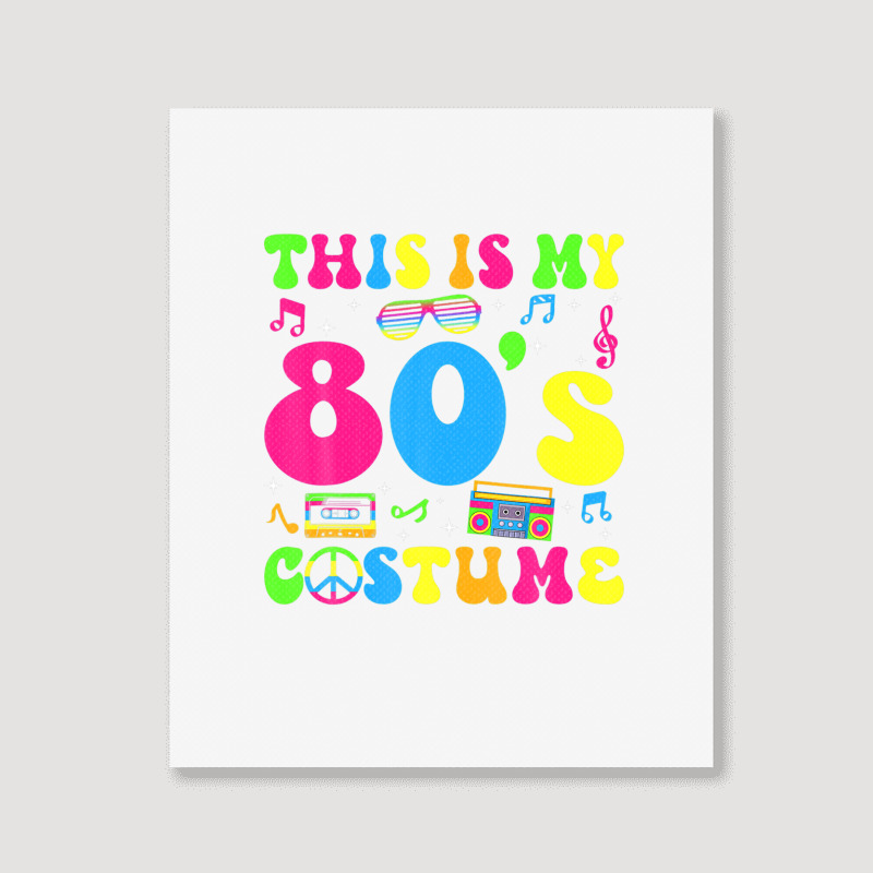 This Is My 80s Costume 80's Party 1980s Halloween Costume Portrait Canvas Print | Artistshot