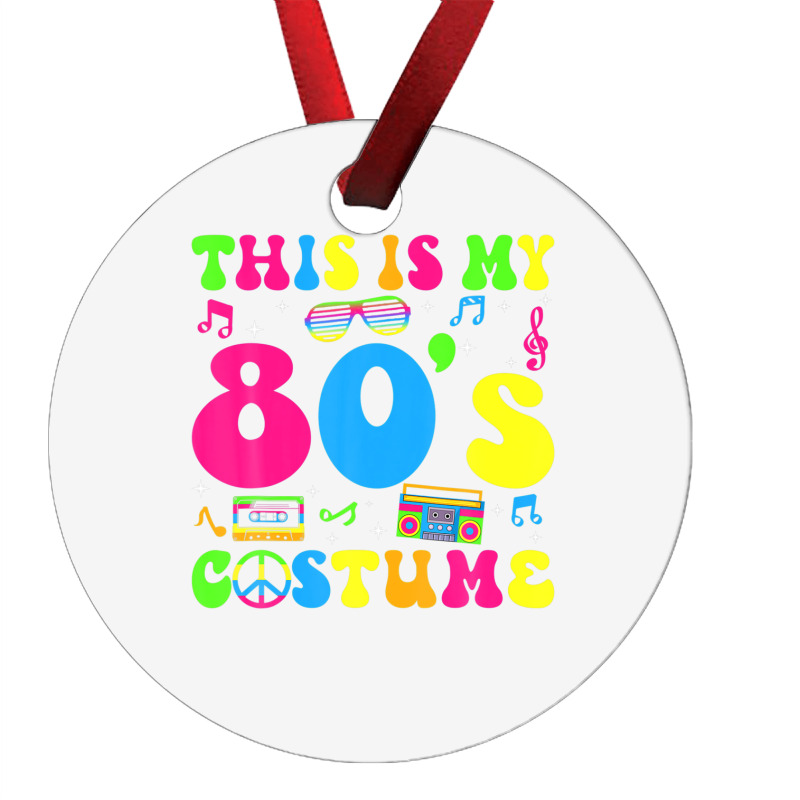 This Is My 80s Costume 80's Party 1980s Halloween Costume Ornament | Artistshot