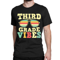 Third Grade Vibes  3rd Grade Team 1st Day Of School Classic T-shirt | Artistshot