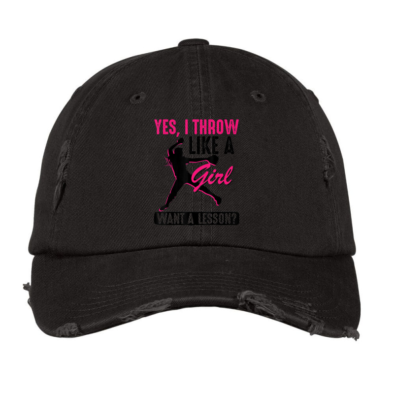 Yes, I Throw Like A Girl Cool Pitchers Softball Vintage Cap by rastyrocl | Artistshot