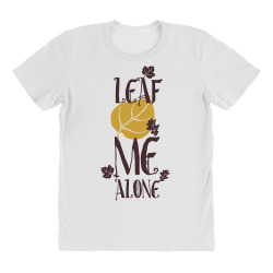 leaf me alone All Over Women's T-shirt | Artistshot