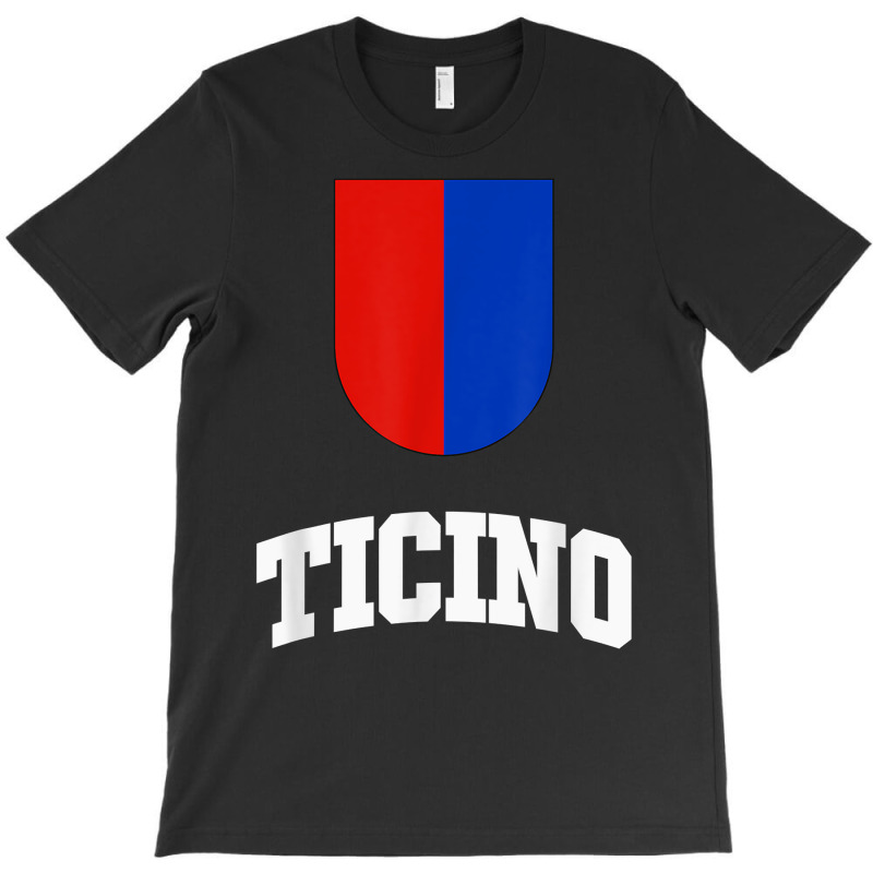 Ticino Flag Cantons Of Switzerland T Shirt T-shirt | Artistshot